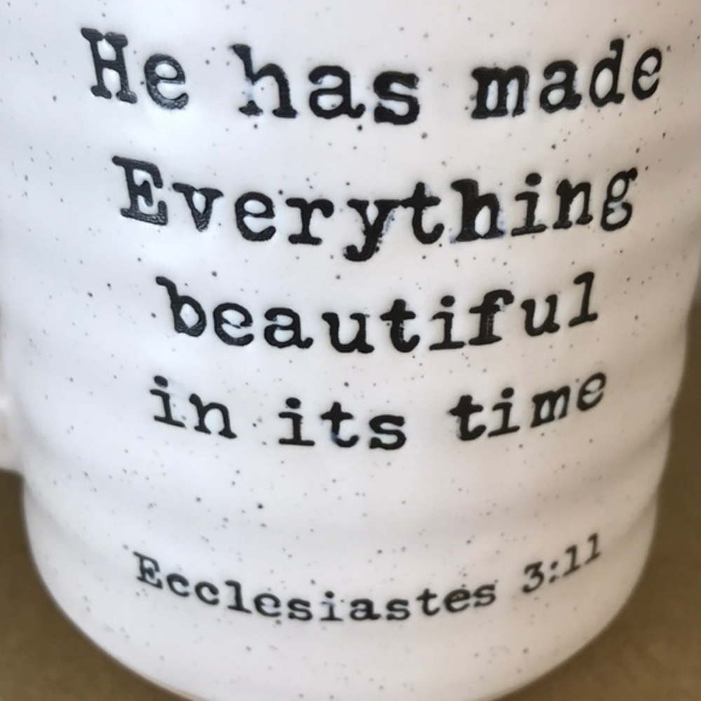 Sheffield - 3/$48 - ‘He has made everything’ Scripture ceramic mug. NWT Firm! - Picture 2 of 7